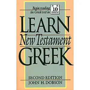 USED-Learn New Testament Greek by John H. Dobson (Paperback)