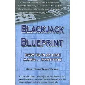 USED-Blackjack Blueprint: How to Play Like a Pro parttime by Rick Blaine (Paperback)