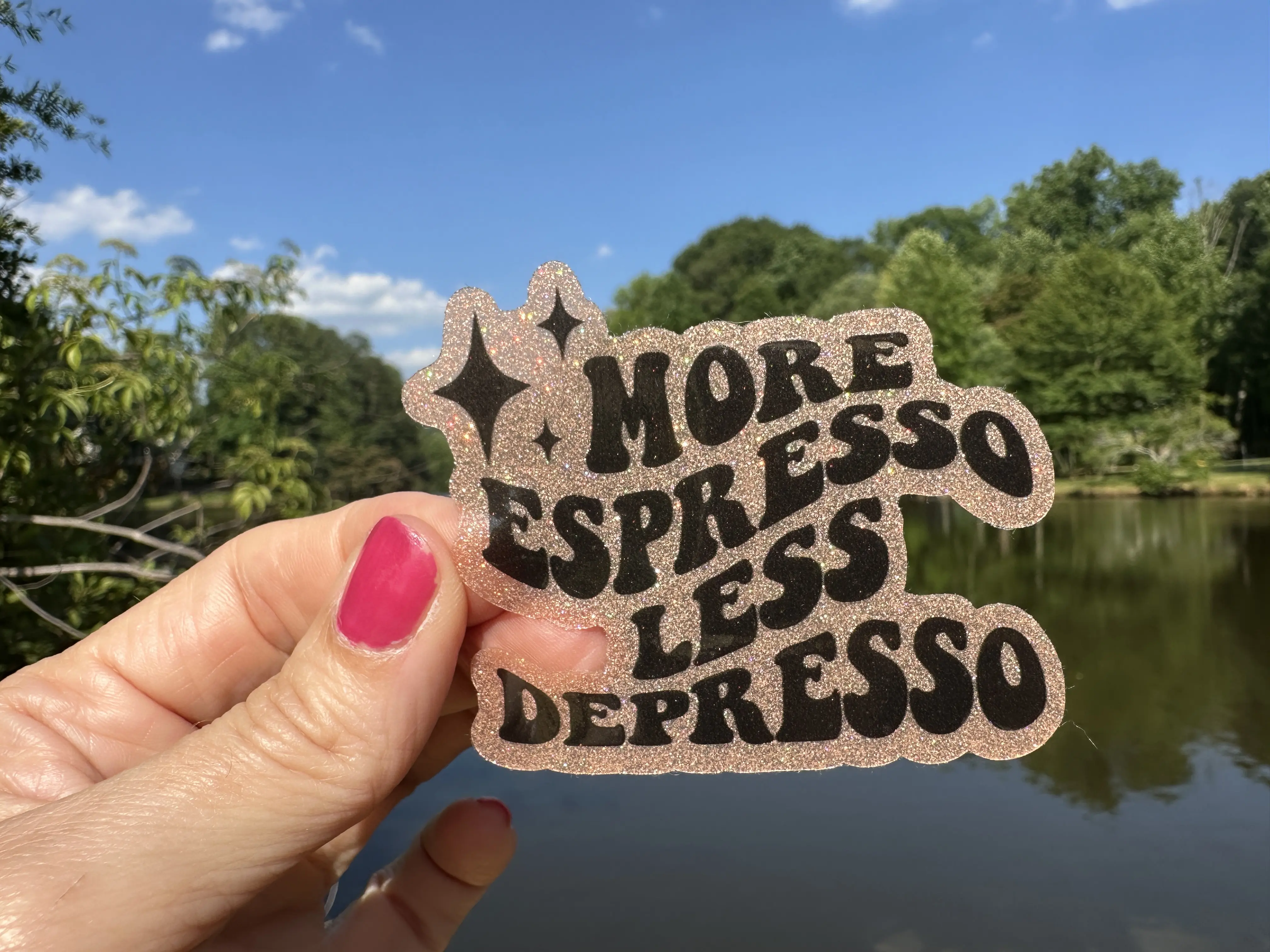 My Vinyl Cut Sticker More Espresso Less Depresso 72B Waterproof Permanent Adhesive Gold Glitter