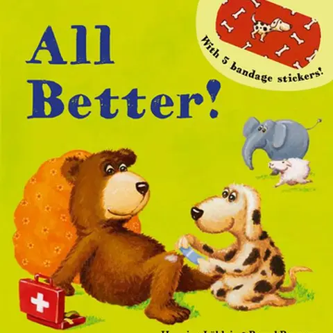 All Better! - Henning Löhlein English Board Book for Kids, Children's Emotional Intelligence Literature, 5 Bandage Stickers Included, Clean It + Bandage, Read + Sticker Play, Easy to Read Aloud, Gift Idea, 0.7 lbs, Kid Books
