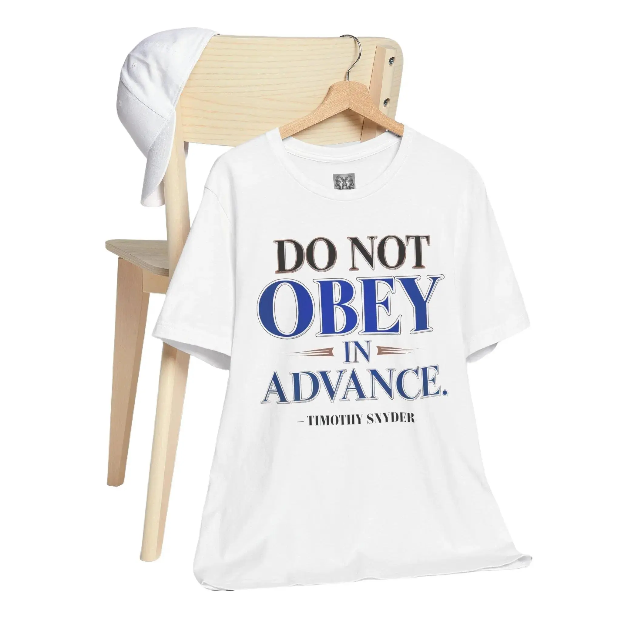 Do Not Obey in Advance, Unisex Tee, Graphic Shirt, Rebellion Protest Activist Top, Political Statement Tshirt, Anti-Tyranny Clothes, Casual Cotton