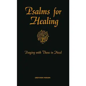 USED-Psalms for Healing: Praying with Those in Need [With Ribbons (3)] by Person, Gretchen (Hardcover)
