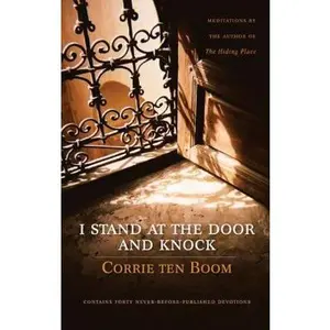 USED-I Stand at the Door and Knock by Ten Boom, Corrie (Hardcover)