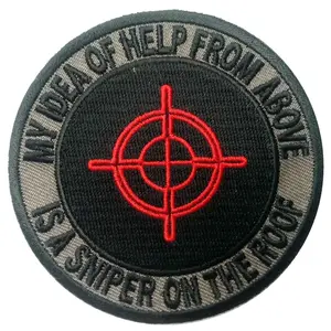 My Idea of Help from above Is A Sniper On The Roof iron on Patch