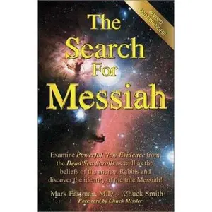 USED-The Search for Messiah: Discovering the Identity of the True Messiah! by Chuck Smith (Paperback)