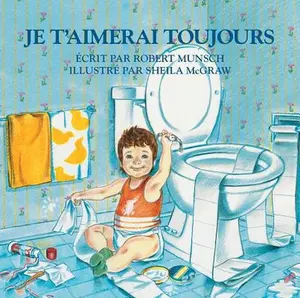 USED-Je t'Aimerai Toujours by Munsch, Robert (Hardcover)