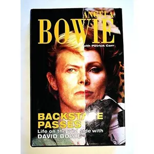 USED-Backstage Passes: David Bowie by Angela Bowie (Hardcover)