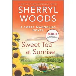 USED-Sweet Tea at Sunrise by Woods, Sherryl (Mass Market Paperback)