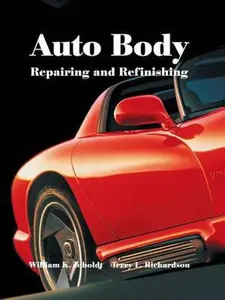 USED-Auto Body Repairing and Refinishing by William K. Toboldt (Hardcover)