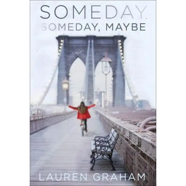 USED Book - Someday, Someday, Maybe: A Novel by Lauren Graham (Hardcover) - english