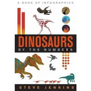 USED-Dinosaurs: By the Numbers by Jenkins, Steve (Hardcover)