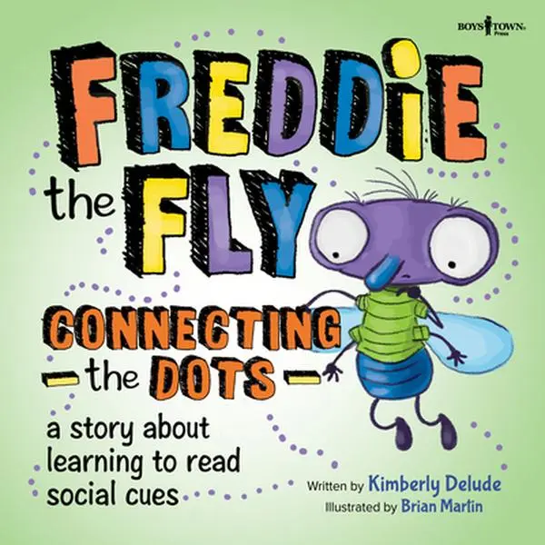 USED-Freddie the Fly: Connecting the Dots: A Story about Learning to Read Social Cues Volume 2 by Delude, Kimberly (Paperback)