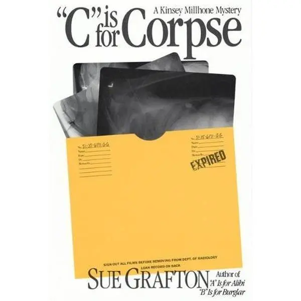 USED Book - C is for Corpse (Kinsey Millhone Mysteries) [Hardcover] [1986] First Edition Ed. Sue Grafton by Sue Grafton (Hardcover)