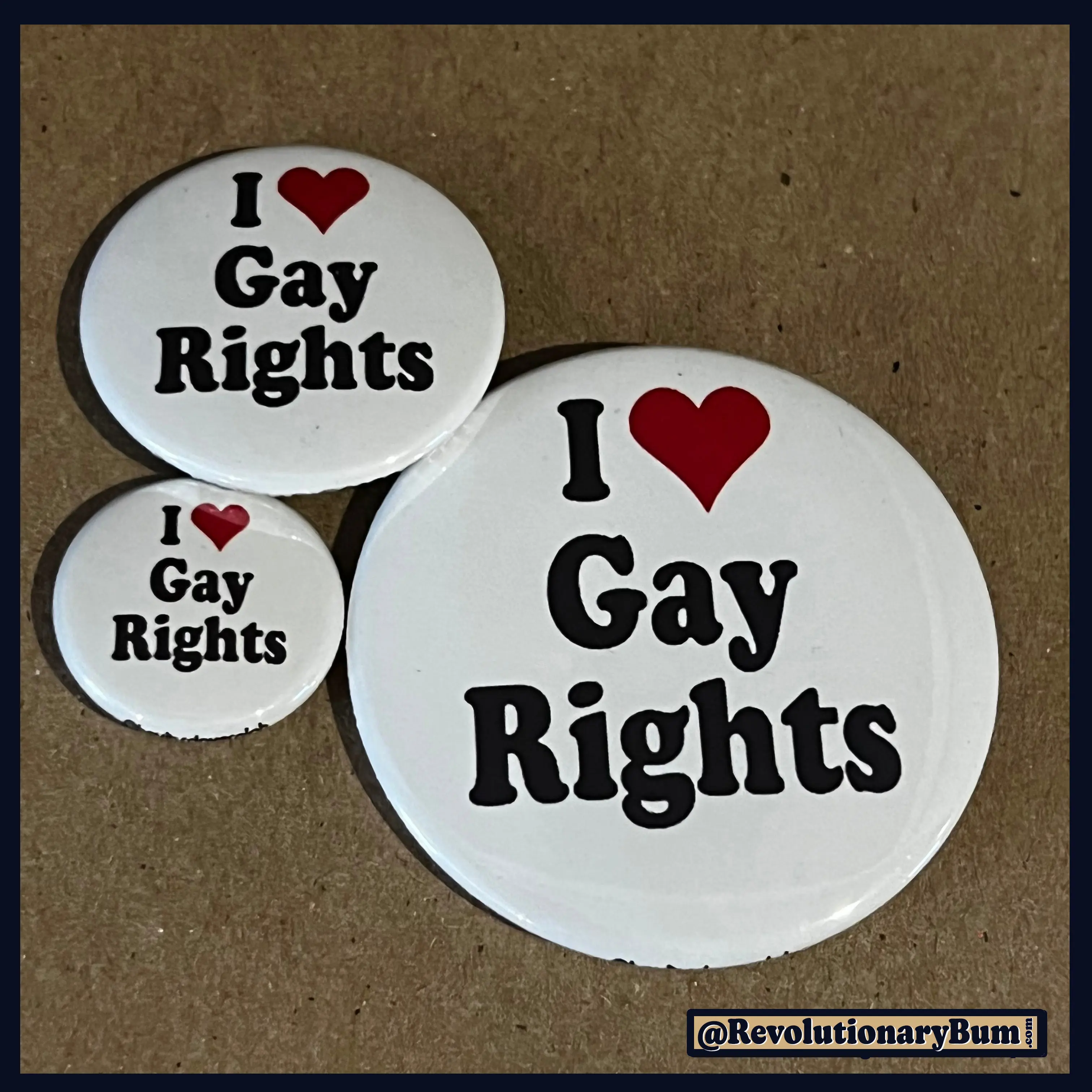 Gay Rights -Button/Bottle Opener- Heart Gay Rights