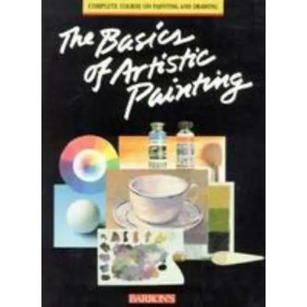 USED-The Basics of Artistic Painting (The Complete Course in Drawing and Painting) by Parramon (Paperback)