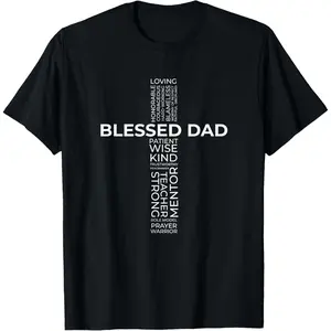 Christian Blessed Dad Cross Father's Day Shirt T-Shirt