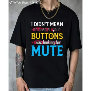 Lightweight Cotton Shirt with 'I Didn't Mean To Push Your Buttons' Saying