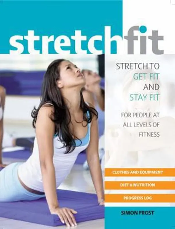 USED-Stretch Fit: Stretch to Get Fit and Stay Fit by Karen McConnell (Paperback)