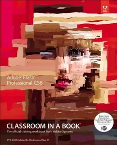 USED-Adobe Flash Professional Cs6 Classroom in a Book by Adobe Creative Team (Paperback)