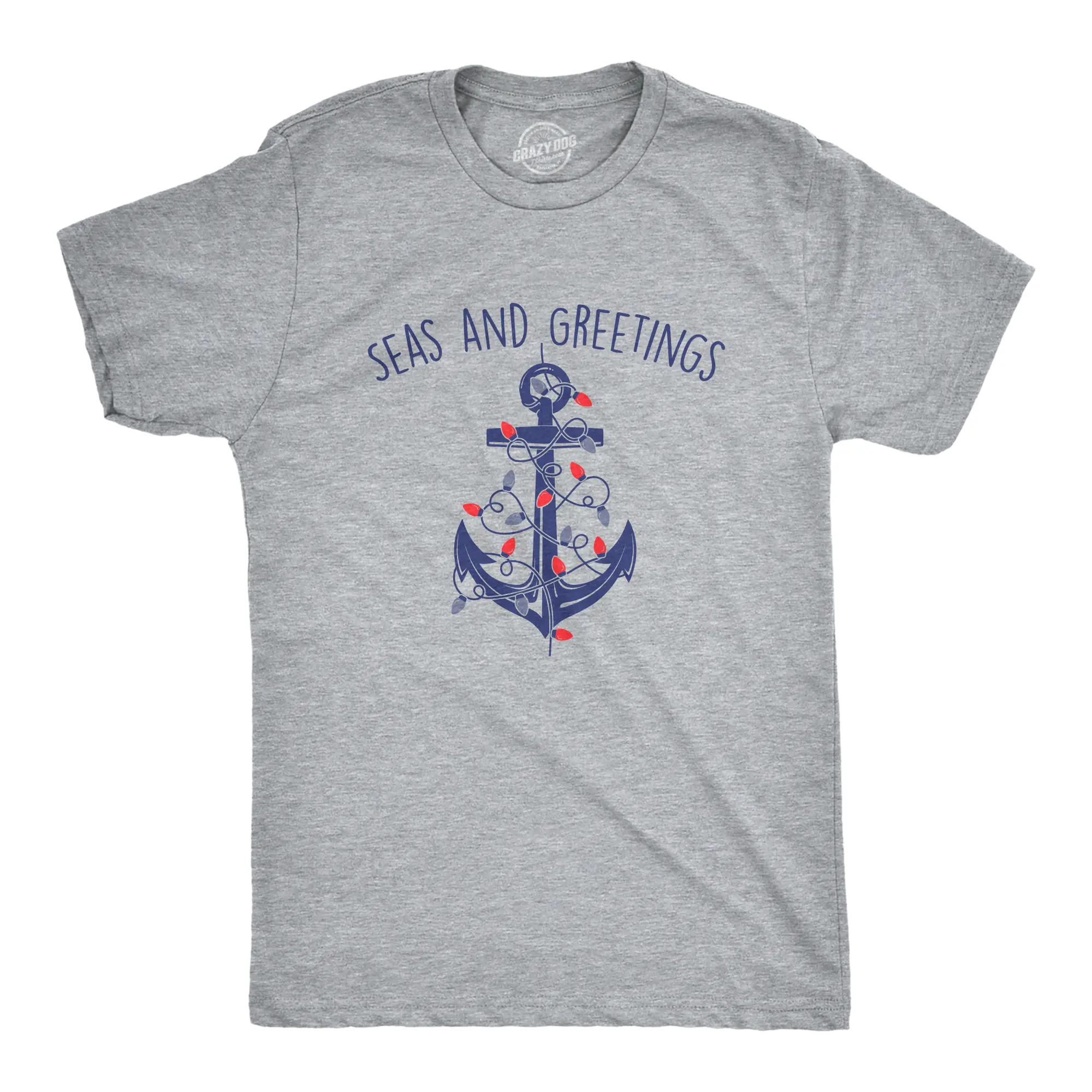 Mens Seas and Greetings T Shirt Funny Xmas Lights Sailing Anchor Joke Tee for Guys Mens Funny T Shirts Cool Vintage Fashion T-Shirt Gift Classic Menswear Christmas Apparel for Men Funny Sarcastic Short Sleeve Light Grey