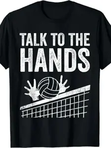 Funny Volleyball Gift For Boys Girls| Cool Talk To The Hands T-Shirt, Same Style for Men and Women,   Summer Short-Sleeved Printed T-Shirt, Pure 220G, Vintage Style, Crew Neck, Regular Fit, Perfect for Adults