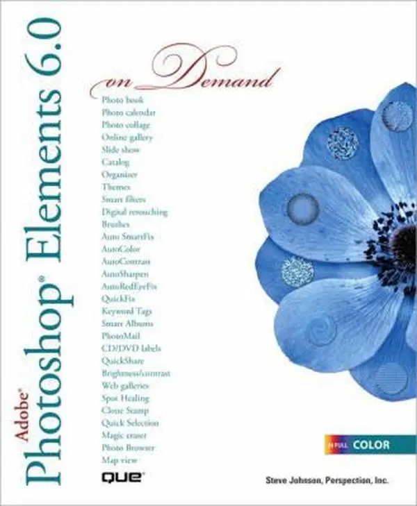 Used Adobe Photoshop Elements 6.0 On Demand by Steve Johnson - Paperback Book for Editing, Tutorials, Collages, Graphics, Organizer