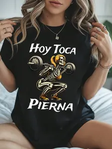 Women's Casual Fitness Graphic-Shirt - Hoy Toca Pierna Skeleton Weightlifting Design, Black Short Sleeve Tee Spring/Summer, Comfortable And Stylish Activewear, Gym Shirts, Summer Fashion Top, Playful Design Top, Durable Print Shirt