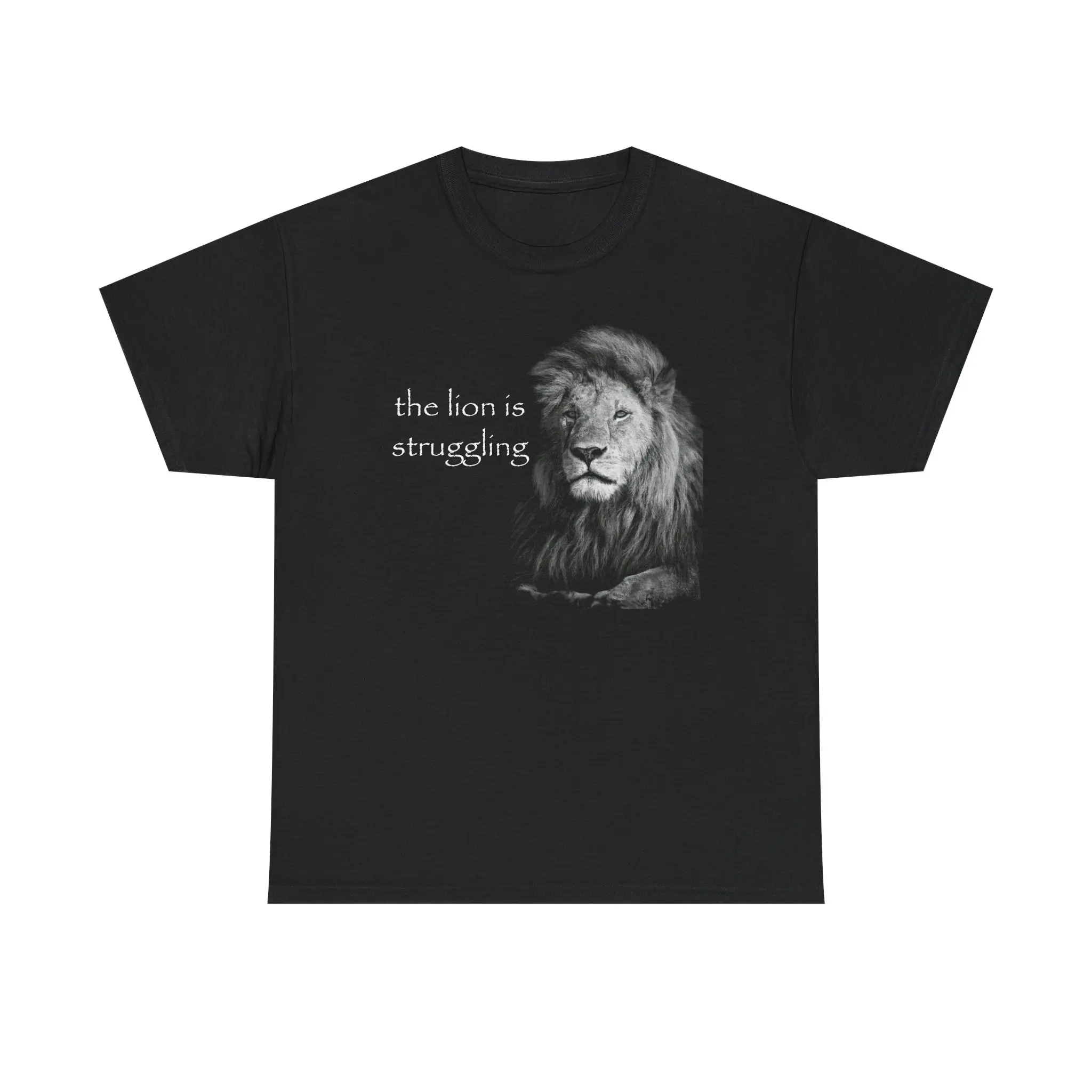 The Lion Is Struggling Meme Shirt Unisex 100% USA Grown Cotton Pre Shrunk True To Size Double Needle Stitched Sleeves And Bottom Hem