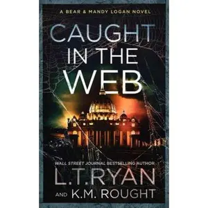 USED-Caught in the Web (Bear & Mandy Logan) by L.T. Ryan (Paperback)