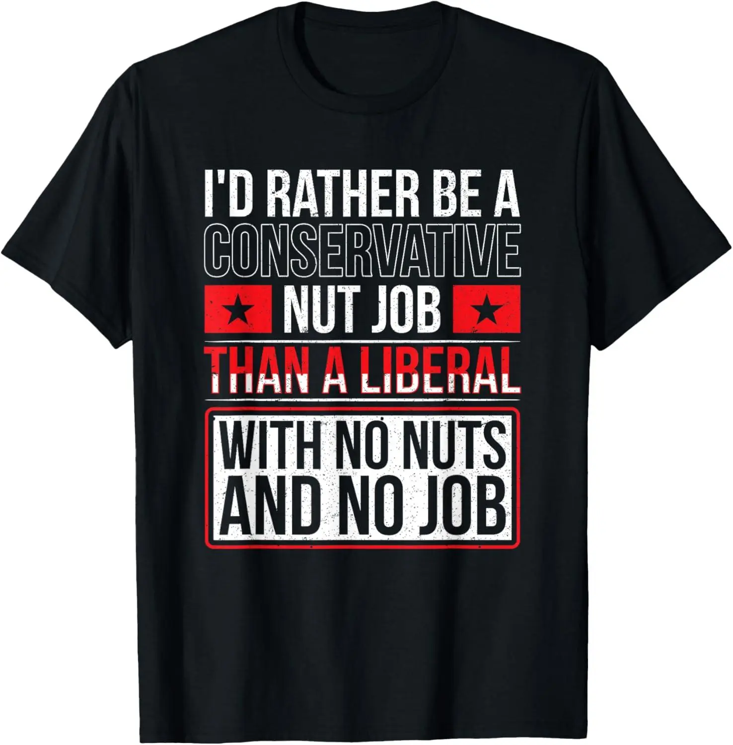 100% cotton Unisex Anti Liberal/Conservative T Shirt T-Shirt