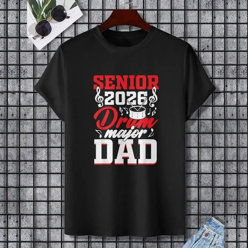 Senior 2026 drum major Dad graduation graduate T-Shirt, 100% Cotton, Single Side Printed, Black Short Sleeve T-shirt, Gift for Family Friends, S-XXXL, 1 pc, Fabric Weight 180g