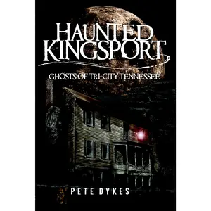 Haunted Kingsport:
