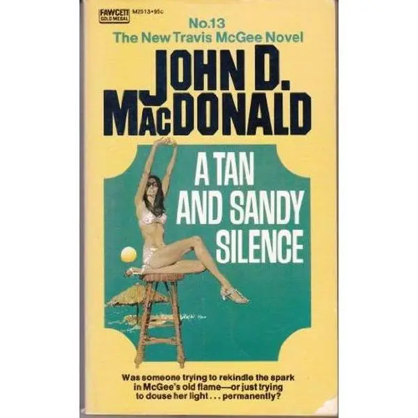 USED-A Tan and Sandy Silence by John D. MacDonald (Unknown)