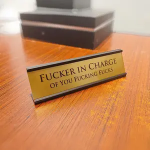 Fucker in Charge of You Fucking Fucks Office Desk Plate Sign Executive Desk Nameplate for Boss, Manager, and Coworker Gifts - Office Desk Accessories