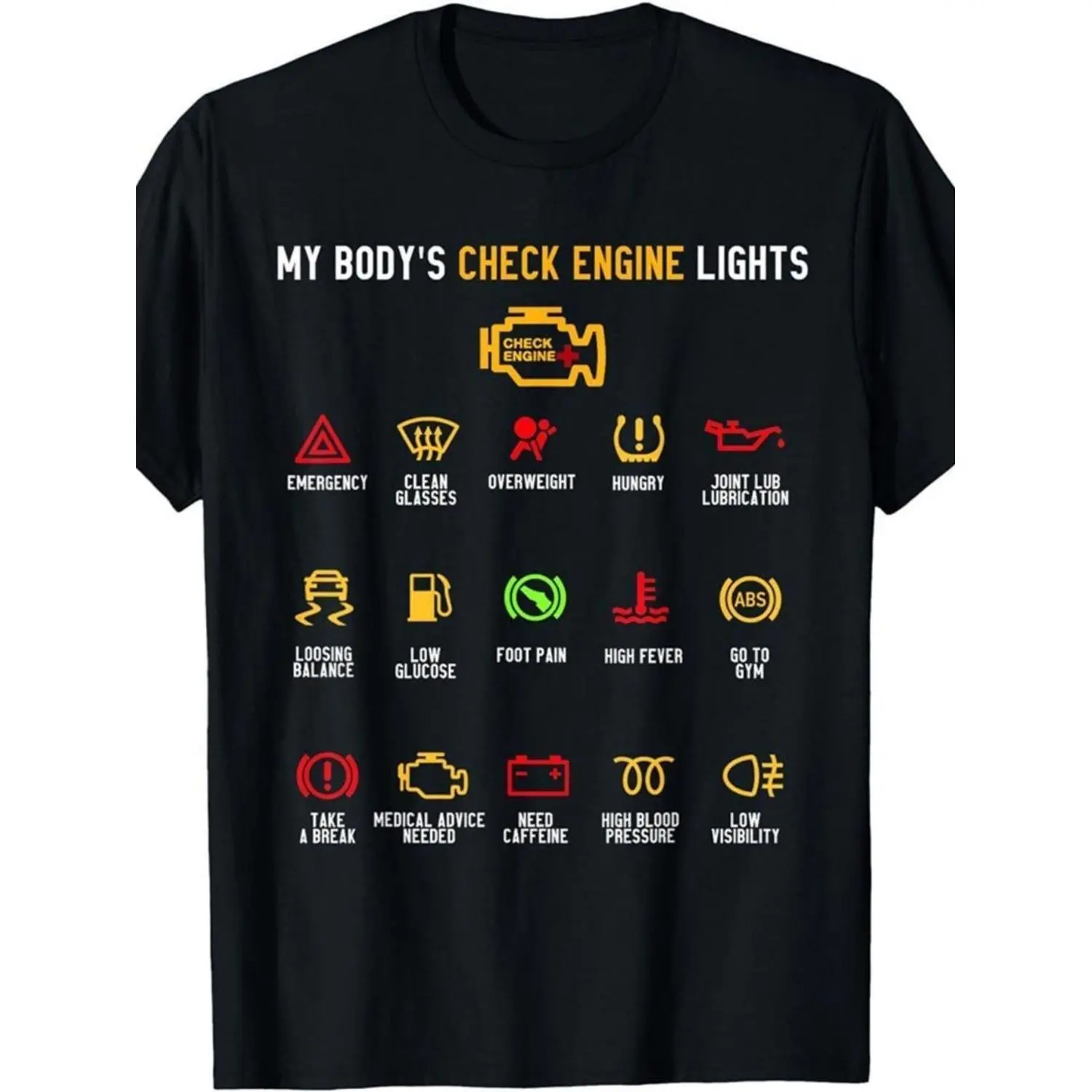 My Bodies Check Engine Lights Graphic Cotton T-shirt Fun and Quirky Design with Health Icons for Overweight Low Glucose and More Perfect for Casual Wear Fitness Enthusiasts and Health Conscious Friends