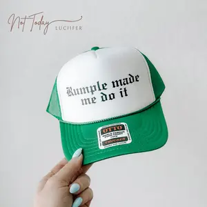 Rumple Made Me Do It Custom Foam Trucker Hat