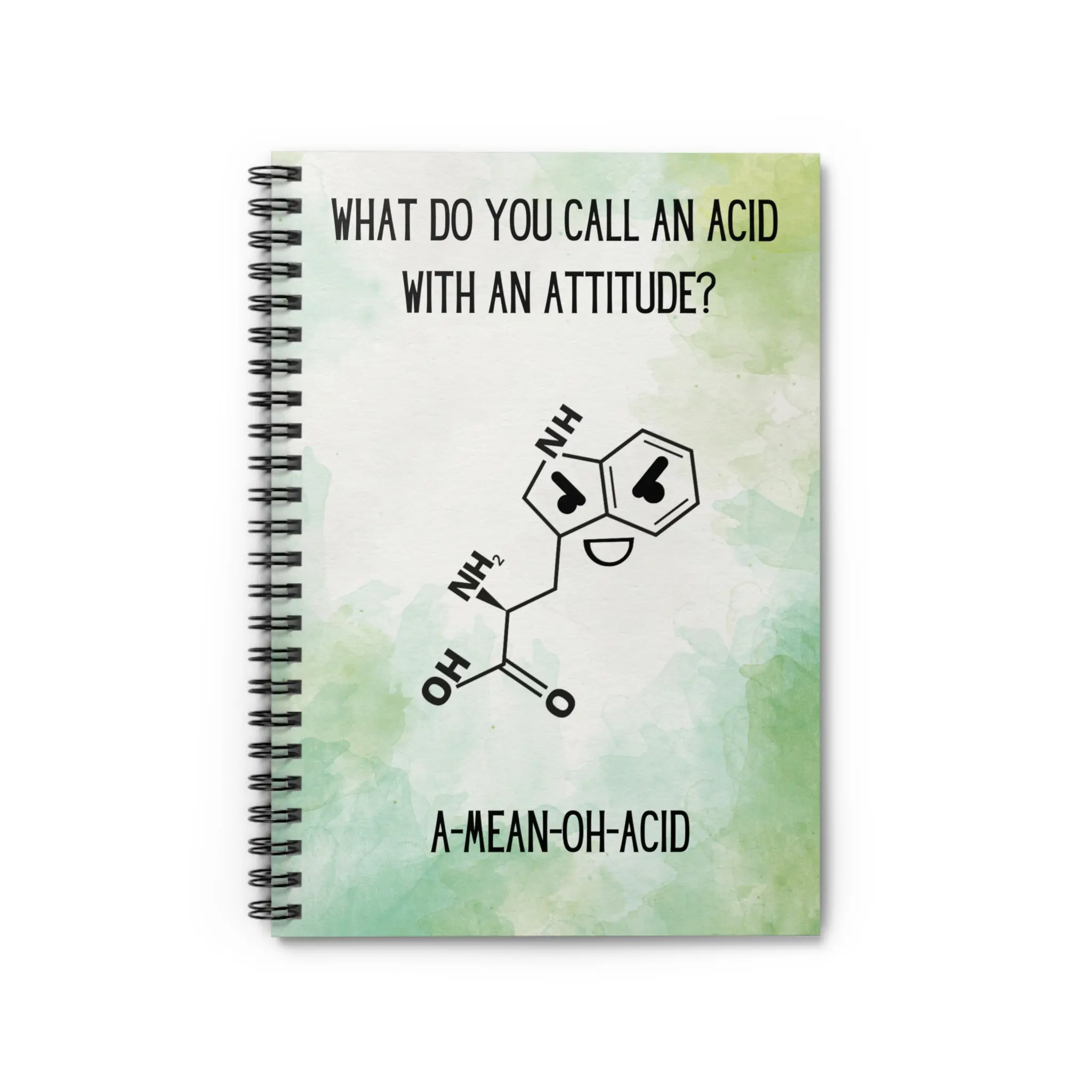 What do you call an acid with an attitude?  A-Mean-Oh-acid, Green Spiral Notebook, Funny Science Lab Notebook, Ruled Line Notebook, Unique