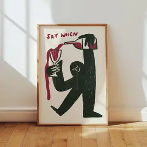 [Sale off up to 50%] [Free ship] [No Frame] Funny Wine Wall Art, Kitchen Bar Decor, Say When Print, Bar Cart Poster