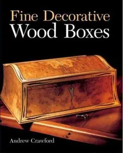 USED-Fine Decorative Wood Boxes by Andrew Crawford (Paperback)