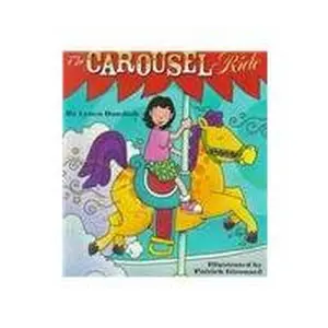 USED-The Carousel Ride (Rookie Readers) by Lynea Bowdish (Unknown)