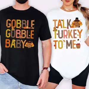 [100% Cotton] Gobble Gobble Baby Talk Turkey To Me T Shirt, Funny Thanksgiving Matching Couple Tee, Cute Friendsgiving Graphic Tshirt, Holiday Dinner Outfit, Fall Season Gift For Couples, Trendy Turkey Shirt