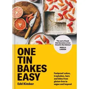 USED-One Tin Bakes Easy: Foolproof Cakes, Traybakes, Bars and Bites from Gluten-Free to Vegan and Beyond by Kimber, Edd (Hardcover)