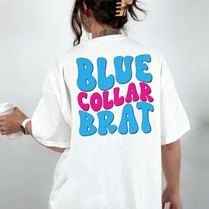 Blue Collar Apparel, Blue Collar Brat Sweatshirt, Blue Collar Brat Shirt, Blue Collar Brat TShirt, Spoiled Sweatshirt, Blue Collar Man Shirt, Blue Collar Wife Shirt, Blue Collar Girlfriend Shirt, Hoodies, Blue Collar Shirt, Blue Collar Hoodies, Funny Tee