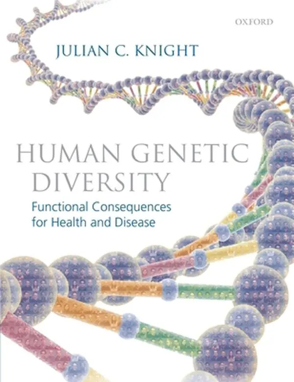 USED-Human Genetic Diversity: Functional Consequences for Health and Disease by Knight, Julian C. (Paperback)