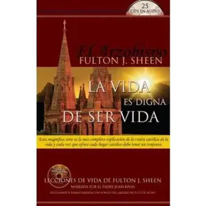 USED-La Vida Vale la pena Vivir-24 CD Audiobook-Catolica Respuestas-Ansiedad-Divina Misericordia-Mas alla del bien y el mal-Eternidad para los ... Oracion-Catolica Ninos (Spanish Edition) Fulton Sheen by El Arzobispo Fulton J. Sheen (Unknown)