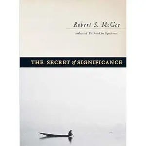 USED-The Secret of Significance by Robert S. McGee (Hardcover)