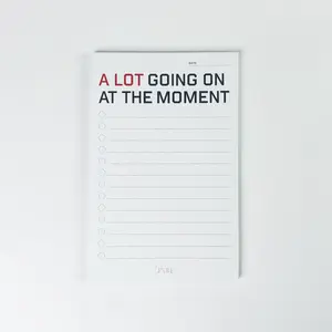 A Lot Got On At The Moment Pad, To-Do List, Notepad