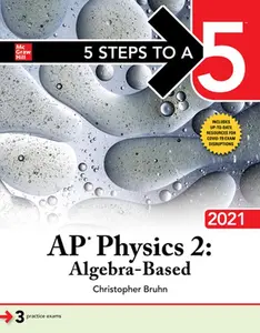 USED-5 Steps to a 5: AP Physics 2: Algebra-Based 2021 by Bruhn, Christopher (Paperback)