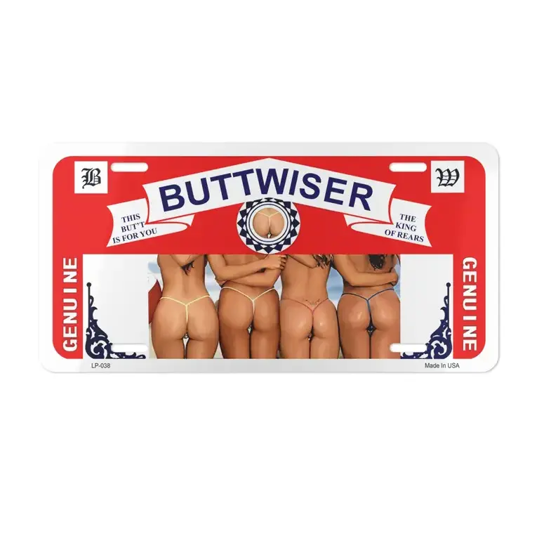 Buttwiser Beer Girls Novelty Metal License Plate, Gift for Him, Decorative License Plate, Front Car Truck Tag, 12 inch x 6 inch with 4 holes