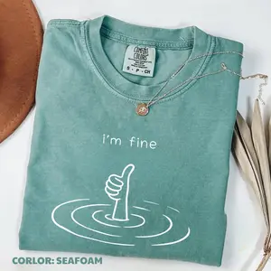 Comfort Colors Vintage I'm Fine T-Shirt, Sarcastic Humor Tee, Funny Mental Health Therapy Gift, Drowning Graphic Top, Sad Girl Aesthetic 2025